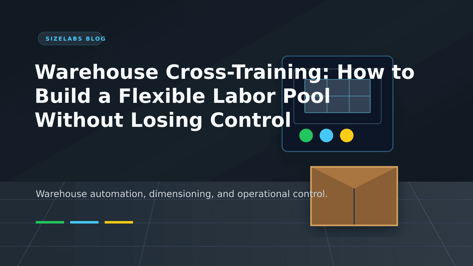 Warehouse Cross-Training: How to Build a Flexible Labor Pool Without Losing Control